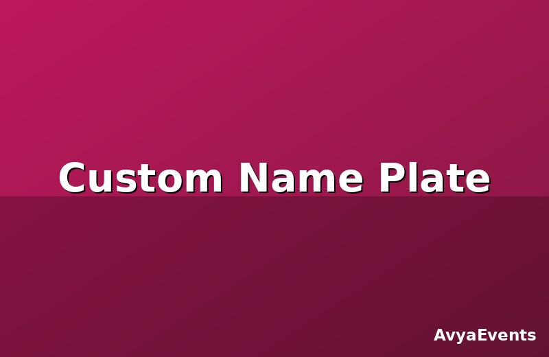 Custom Name Plate