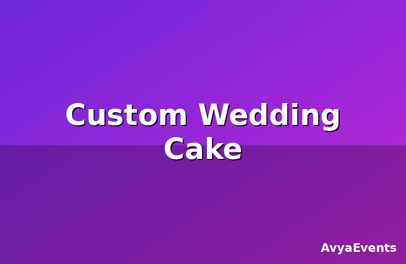 Custom Wedding Cake