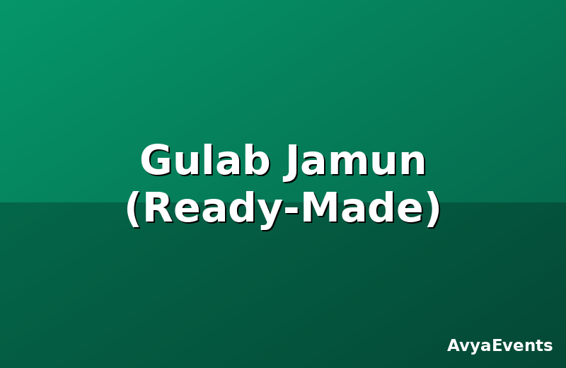Gulab Jamun (Ready-Made)