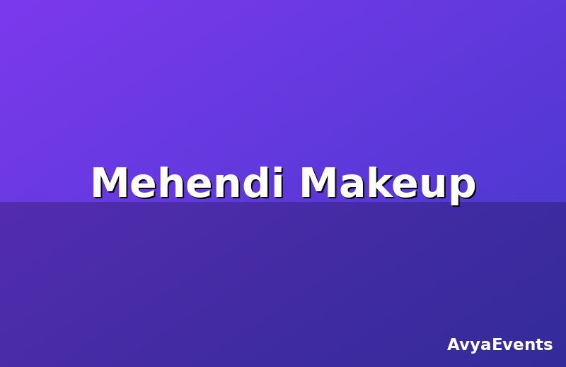 Mehendi Makeup