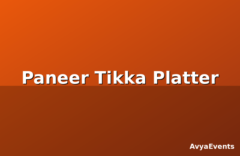 Paneer Tikka Platter