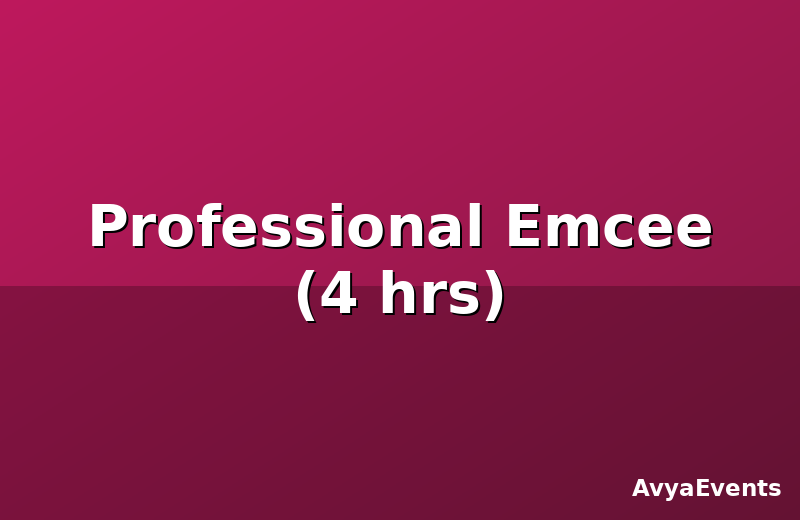 Professional Emcee (4 hrs)